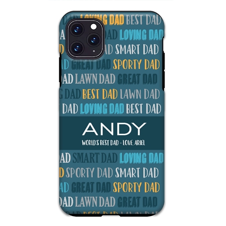Best Dad, My Dad iPhone 11 Pro Max Case