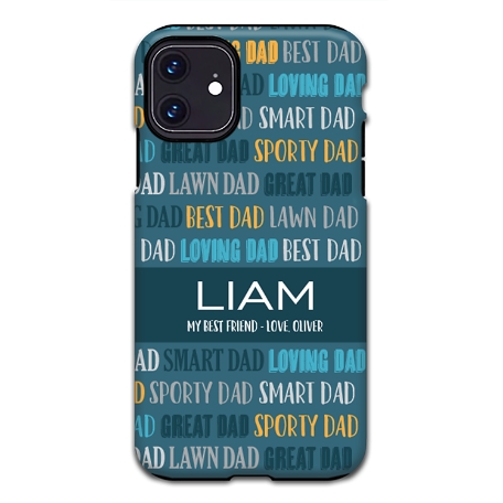 Best Dad, My Dad iPhone 11 Case