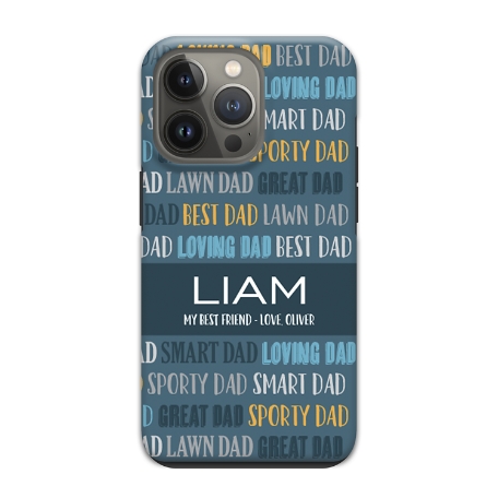 Best Dad, My Dad iPhone 13 Pro Case