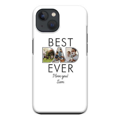 Best Dad Ever Photo iPhone 13 Phone Case - White