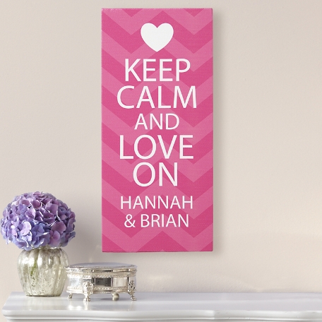 Keep Calm and Love On Canvas