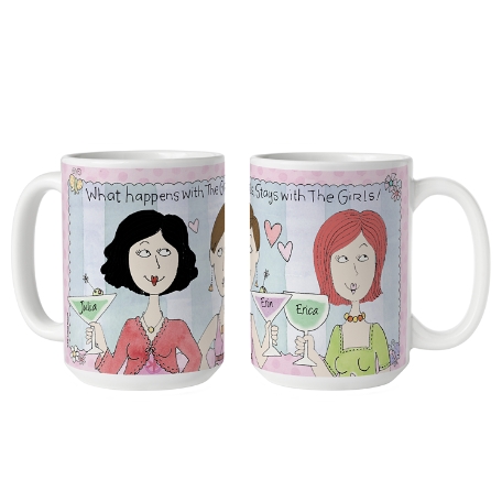What Happens with the Girls Mug-15 oz-4 Girls
