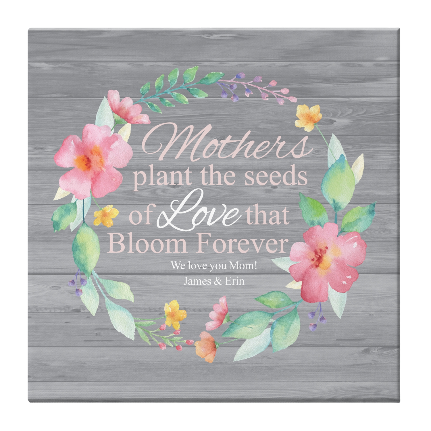 Her Love Blooms Canvas 16x16 Mother