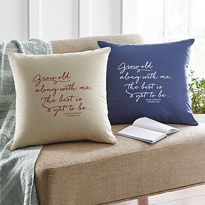 Grow Old With Me Throw Pillow