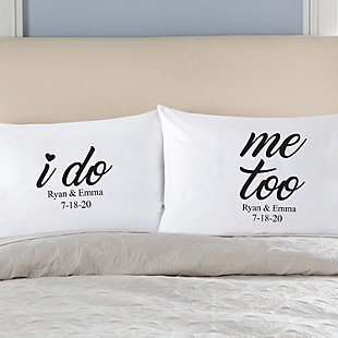 I Do, Me Too Pillowcases - Set of 2