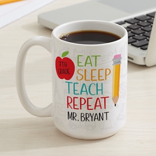 Eat, Sleep, Teach Coffee Mug - 15oz