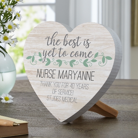 The Best Is Yet To Come Wood Heart