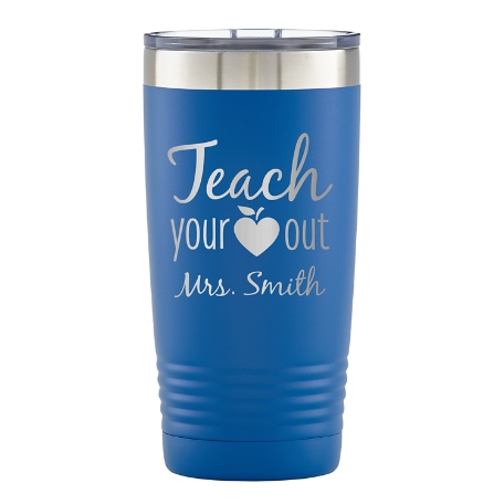 Teach Your Heart Out Insulated Tumbler - Blue
