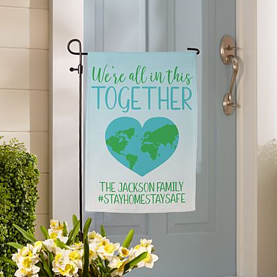 We're All In This Together Garden Flag