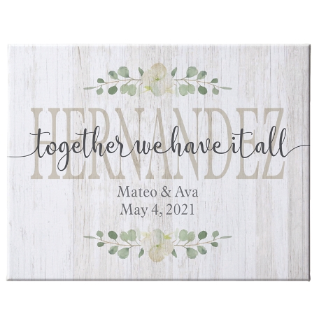 Together We Have It All Canvas-16x20-Unframed