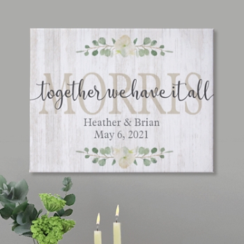 Together We Have It All Canvas