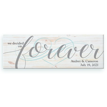 We Decided on Forever Canvas - 6x18