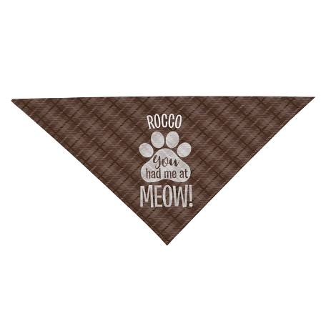 You Had Me At Meow! Bandana -Small-Brown