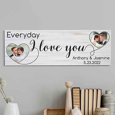Every Day I Love You Photo Canvas