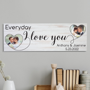 Everyday I Love You Photo Canvas