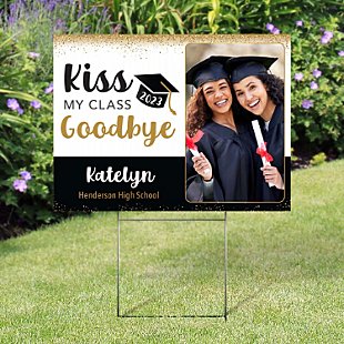 Kiss Goodbye Graduation Photo Yard Sign