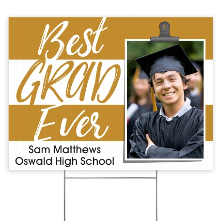 Best Grad Ever 2 Sided Yard Sign - Gold