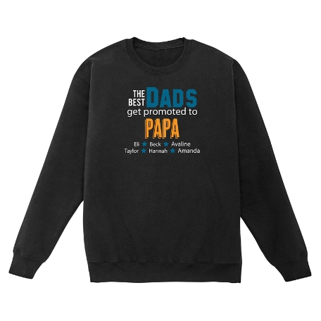 The Best Dads Get Promoted Sweatshirt - Crew - Black - 2XL