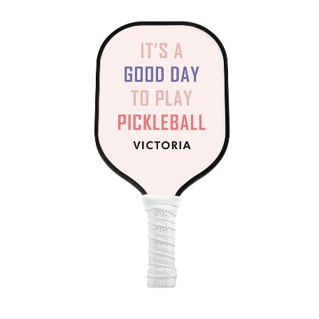It's a Good Day Pickleball Paddle - White - Pink