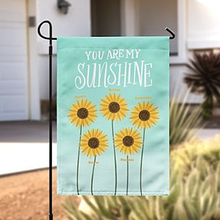 You Are My Sunshine Sunflower Garden Flag