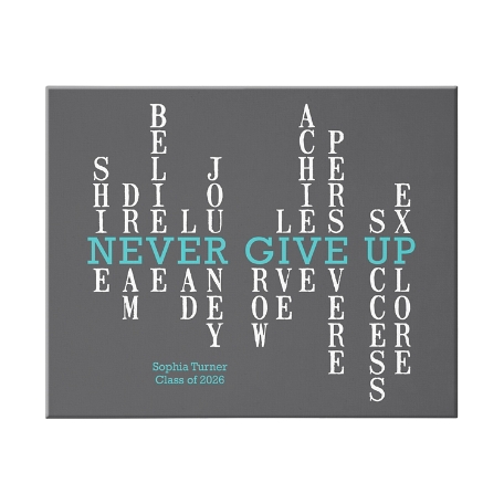 Never Give Up Graduation 11x14 Canvas - Teal
