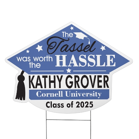Tassel Was Worth The Hassle Graduation Cap Yard Sign- Blue - Small