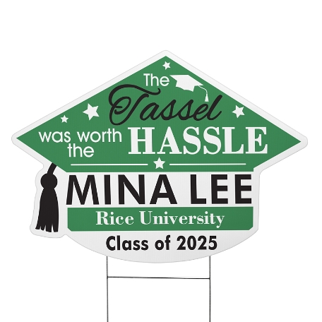 Tassel Was Worth The Hassle Graduation Cap Yard Sign - Green - Large