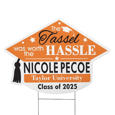 Tassel Was Worth The Hassle Graduation Cap Yard Sign - Orange - Small