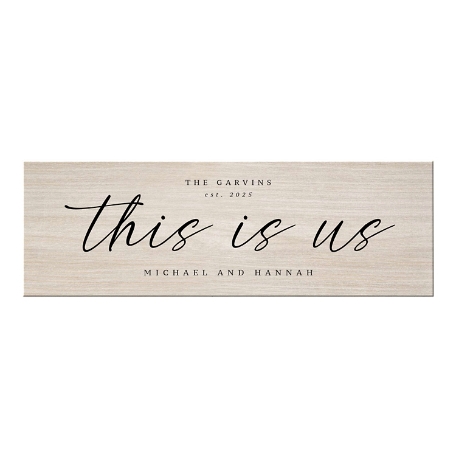 This Is Us Canvas - 6X18 - Tan