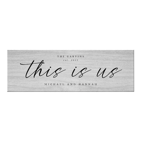 This Is Us Canvas - 6X18 - Gray
