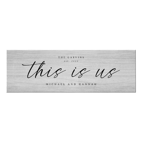 This Is Us Canvas - 9X27 - Gray