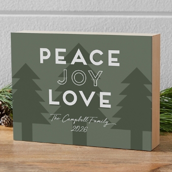 Peace Joy Love Wood Block