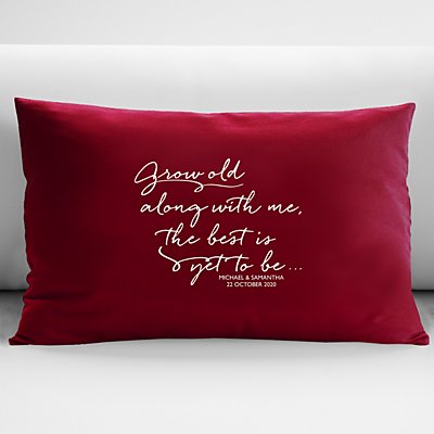 Grow Old With Me Cushion