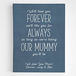 Mummy You Will Be Canvas Art