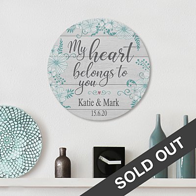 My Heart Belongs to You Circle Wood Plaque
