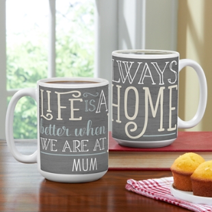 Life Is Always Better At Home Mug